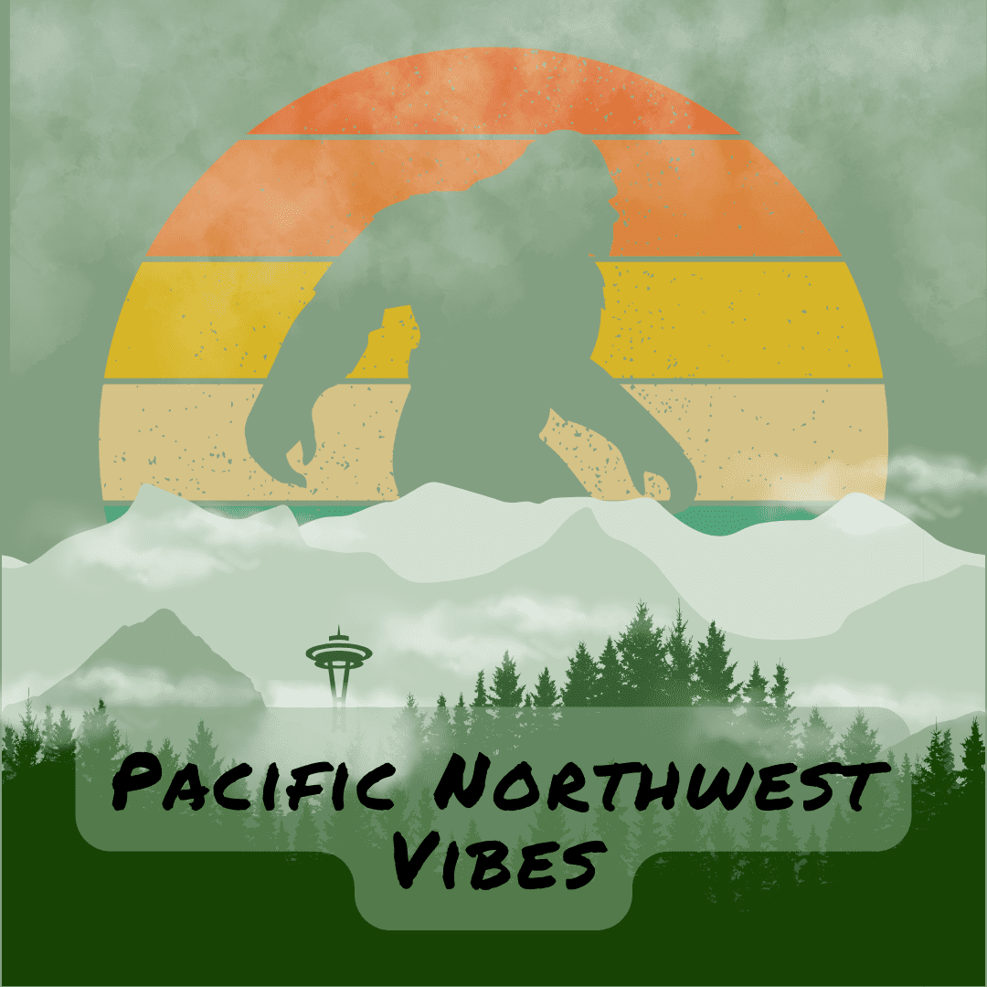 Pacific Northwest Vibes